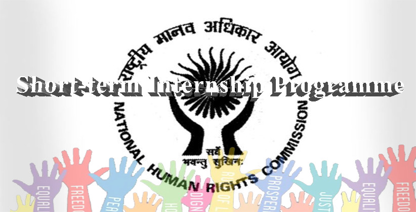 Short-term Internship Programme @ National Human Rights Commission